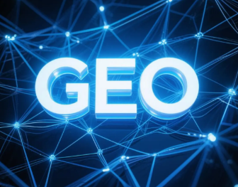 鄞县​GEO优化重塑智能搜索格局，开启数字化推广新方式